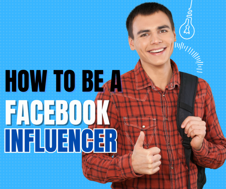 Becoming a Successful Influencer on Facebook