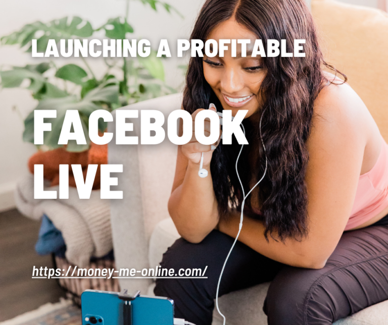how to make money online facebook live