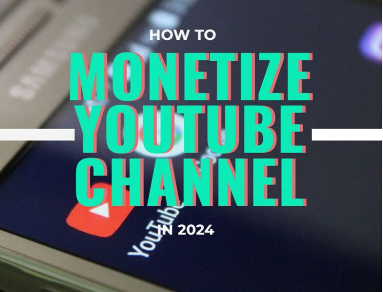 How to Monetize Your YouTube Channel in 2024: A Step-by-Step Guide